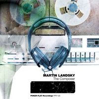 Martin Landsky - The Composer