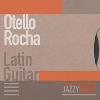 Otello Rocha - Latin Guitar