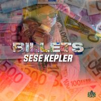 Sese Kepler - BILLETS (Explicit)