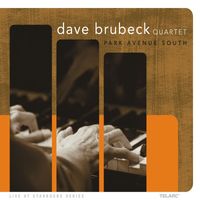 The Dave Brubeck Quartet - Park Avenue South (Live At Starbucks, New York City, NY / July 10-11, 2002)