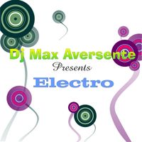Dj Max Aversente - Electro