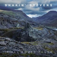 Shakin' Stevens - It All Comes Round