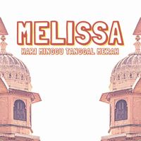 Melissa - Hari Minggu Tanggal Merah