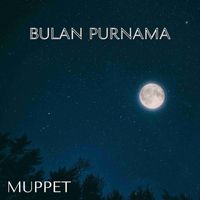 Muppet - Bulan Purnama