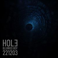 Blurred Boy - 221203 The Hole