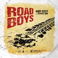 Andy Scott - Road Boys (Explicit)