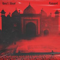 ENNAUT - Don't Stop! (Explicit)