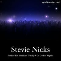 Stevie Nicks - Stevie Nicks - Westwood 1 FM Broadcast House Of Blues Hollywood CA 17th September 1994.