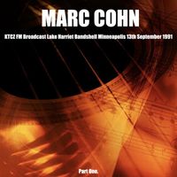 MARC COHN - Marc Cohn - KTCZ FM Broadcast Lake Harriet Bandshell Minneapolis 13th September 1991 Part One.