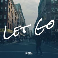 DJ Beda - Let Go