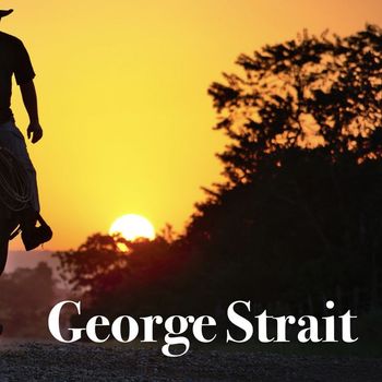 George Strait - George Strait - WHN FM Broadcast The Lone Star Cafe New York City 28th April 1984.