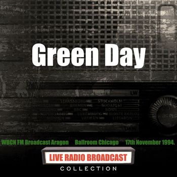 Green Day - Green Day - KSAN FM Broadcast Club Rio Tempe AZ 13th September 1994