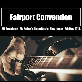 Fairport Convention - Fairport Convention - WHPK FM Broadcast Mandel Hall Chicago Il 27th May 1970.