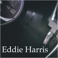 Eddie Harris - Eddie Harris - NPRB FM Broadcast Queens Hotel and Casino Las Vegas 4th February 1985.