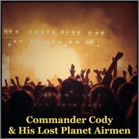 Commander Cody & His Lost Planet Airmen - Commander Cody & His Lost Planet Airmen - WNEW FM Broadcast Line Cabaret Club New York 4th November 1975 Part One.