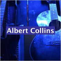 Albert Collins - Albert Collins - WBCN FM Broadcast Joe's Place Cambridge MA 17th January 1973.