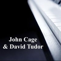 John Cage & David Tudor - John Cage & David Tudor - KPFA FM Broadcast San Francisco Museum Of Art CA 16th January 1965.