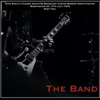 The Band - The Band - King Biscuit Flower Hour FM Broadcast Carter Barron Amphitheater Washington DC 17th July 1976 Part Two.