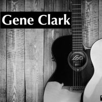 Gene Clark - Gene Clark - WBCL FM Broadcast The Rocking Horse Hartford CT 13th January 1985 2CD.