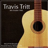 Travis Tritt - Travis Tritt - WLUP FM Broadcast Pyramid Arena Memphis TN 8th October 1984.
