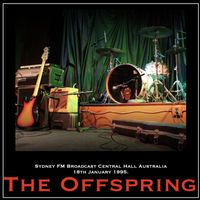 The Offspring - The Offspring - Sydney FM Broadcast Central Hall Australia 18th January 1995.