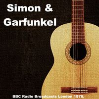 Simon & Garfunkel - Simon & Garfunkel - BBC Radio Broadcasts London 1970.