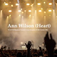 Ann Wilson (Heart) - Ann Wilson (Heart) - WLUP FM Broadcast Pyramid Arena Memphis TN 8th October 1984.