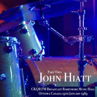 John Hiatt - John Hiatt - CKQB FM Broadcast Barrymore Music Hall Ottowa Canada 19th Janury 1989 Part Two.