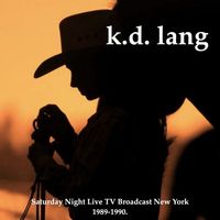k.d. lang - k.d. lang - Saturday Night Live TV Broadcast New York 1989-1990.
