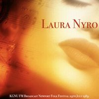 Laura Nyro - Laura Nyro - KGNU FM Broadcast Newport Folk Festival 29th July 1989.