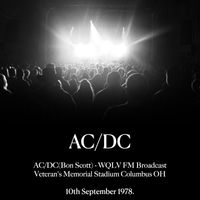 AC/DC - AC/DC(Bon Scott) - WQLV FM Broadcast Veteran's Memorial Stadium Columbus OH 10th September 1978.