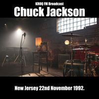 Chuck Jackson - Chuck Jackson - KROQ FM Broadcast New Jersey 22nd November 1992.