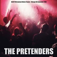 The Pretenders - The Pretenders - WLUP FM Broadcast Riviera Theater Chicago 8th September 1980