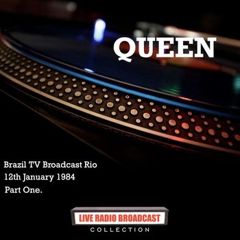 Queen - Queen - Brazil TV Broadcast Rio 12th January 1984 Part One.