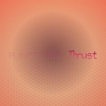 Various Artists - Punctured Thrust