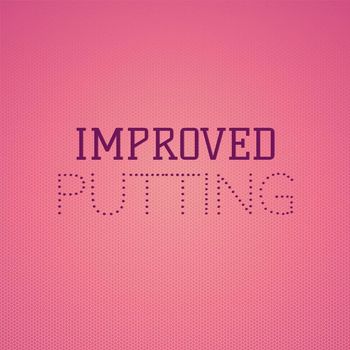 Various Artists - Improved Putting