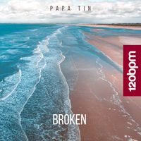 Papa Tin - Broken