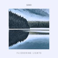 Sanoi - Flickering Lights