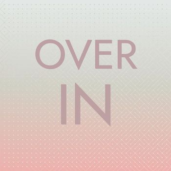 Various Artists - Over In