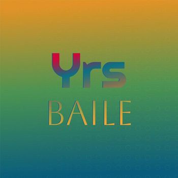 Various Artists - Yrs Baile