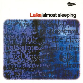 Laika - Almost Sleeping