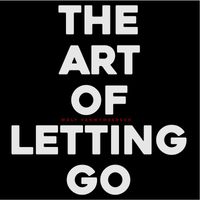 wolf vanwymeersch - The Art of Letting Go