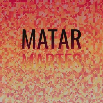 Various Artists - Matar Martes