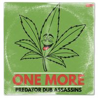 Predator Dub Assassins - One More