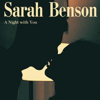 Sarah Benson - A Night with You