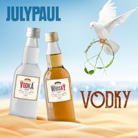 July Paul - Vodky