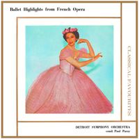 Detroit Symphony Orchestra - Ballet Highlights from French Opera