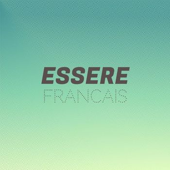 Various Artists - Essere Francais