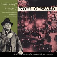 Harry Noble - "World Weary" The Songs Of Noel Coward