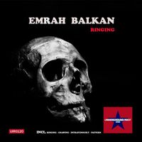 Emrah Balkan - Ringing